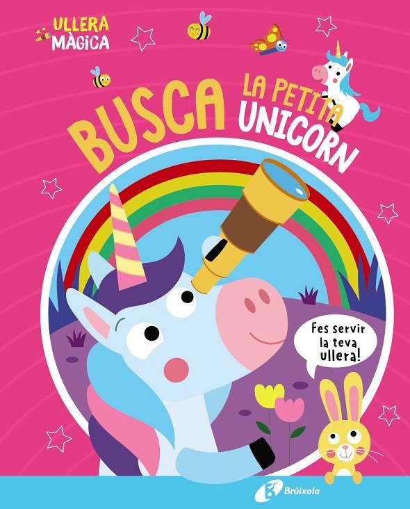 Ullera màgica : busca la petita unicorn | 9788413493138 | Katie Button ; Kev Payne