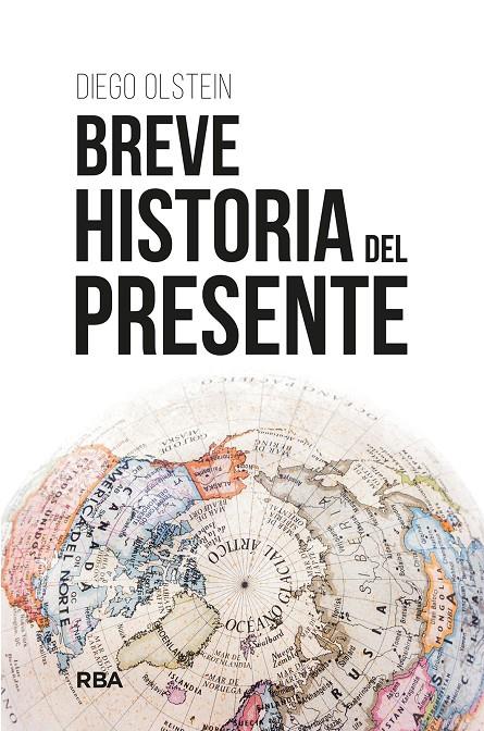 Breve historia del presente | 9788411323468 | Diego Olstein