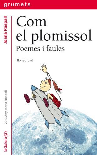 Com el plomissol | 9788424695019 | Joana Raspall ; Glòria García