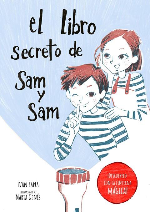 El libro secreto de Sam y Sam | 9788418820397 | Ivan Tapia ; Marta Genís