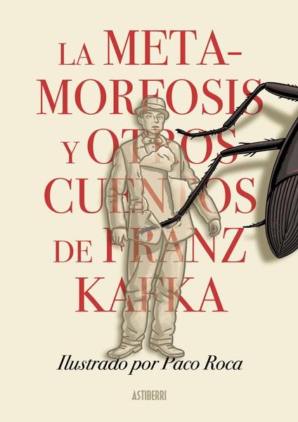 La metamorfosis y otros cuentos de Franz Kafka | 9788418909337 | Franz Kafka ; Paco Roca