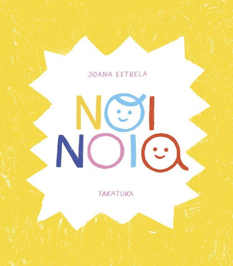 Noi, noia | 9788418821257 | Joana Estrela