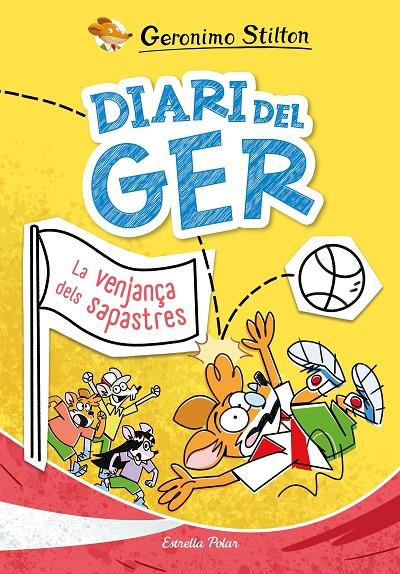 El  diari del Ger 2 : La venjança dels sapastres | 9791387519049 | Geronimo Stilton