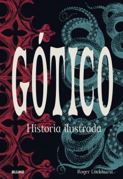 Gótico | 9788418725234 | Roger Luckhurst