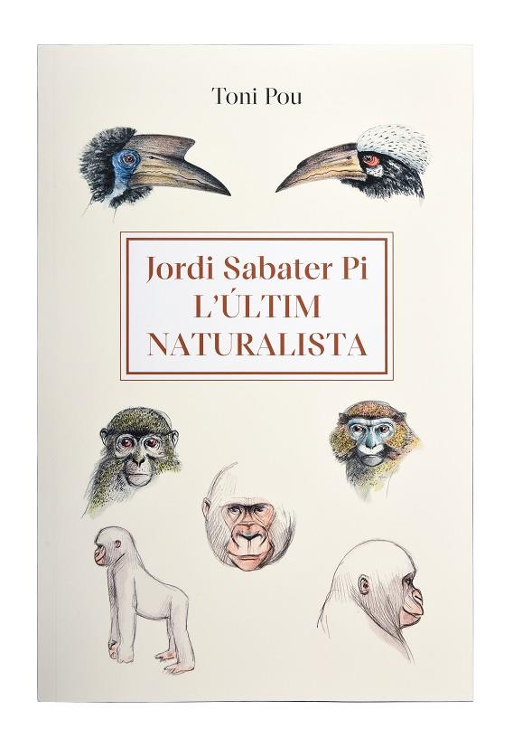 Jordi Sabater Pi : l'últim naturalista | 9788491564454 | Toni Pou