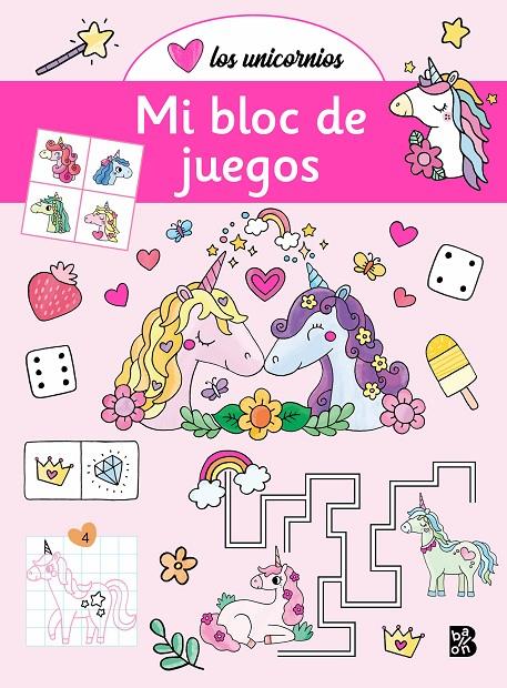 Los unicornios : mi bloc de juegos | 9789403235387