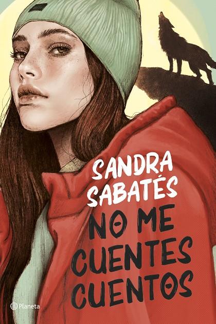 No me cuentes cuentos | 9788408252917 | Sandra Sabatés