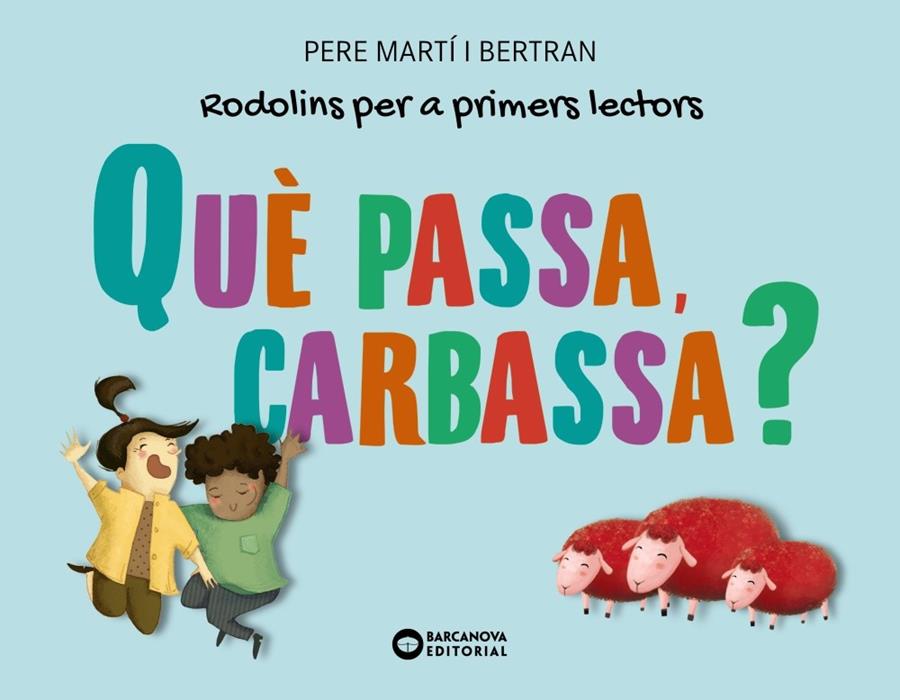 Què passa, carbassa? | 9788448955724 | Pere Martí i Bertan