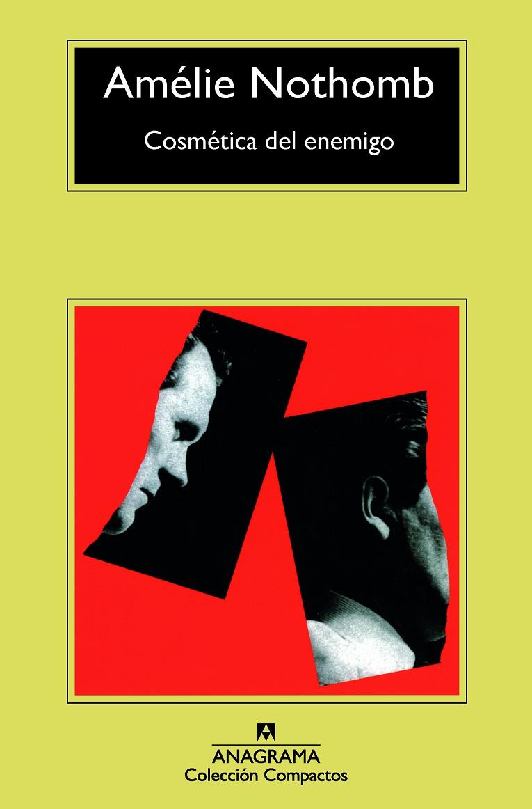 Cosmética del enemigo | 9788433977748 | Amélie Nothomb