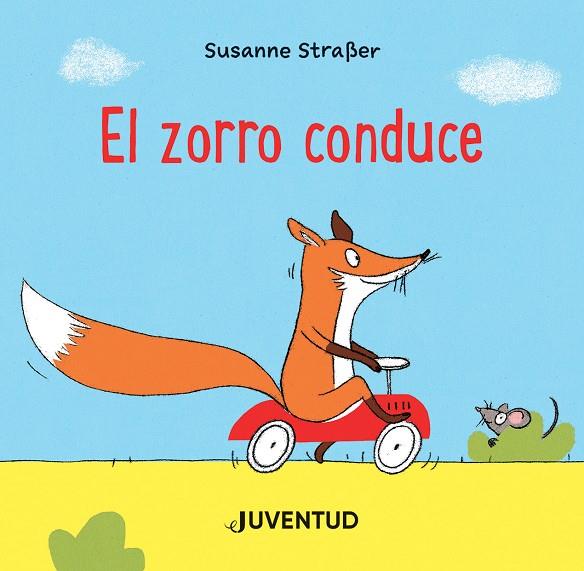 El zorro conduce | 9788426147295 | Susanne Straber