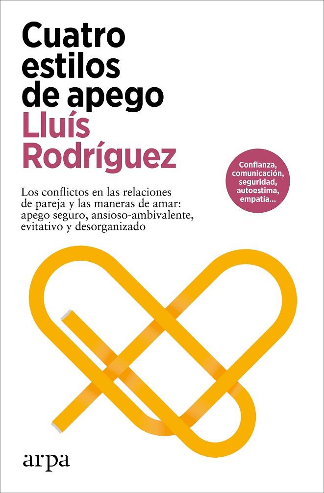 Cuatro estilos de apego | 9788419558480 | Lluís Rodríguez