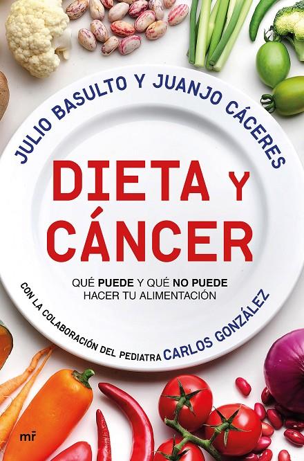 Dieta y cáncer | 9788427044999 | Julio Basulto ; Juanjo Cáceres