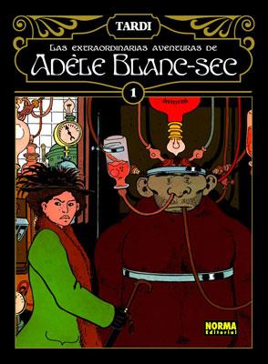 Las extraordinarias aventuras de Adèle Blanc-sec 1 | 9788467901498 | Jacques Tardi