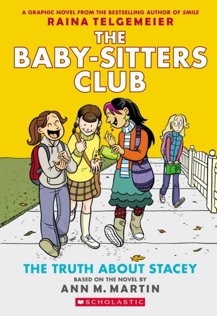 The truth abuot Stacey  | 9780545813891 | Raina Telgemeier