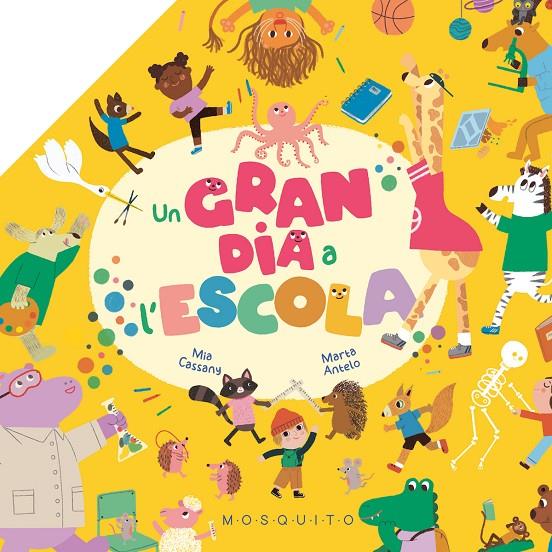 Un gran dia a l'escola | 9788419095794 | Mia Cassany ; Marta Antelo