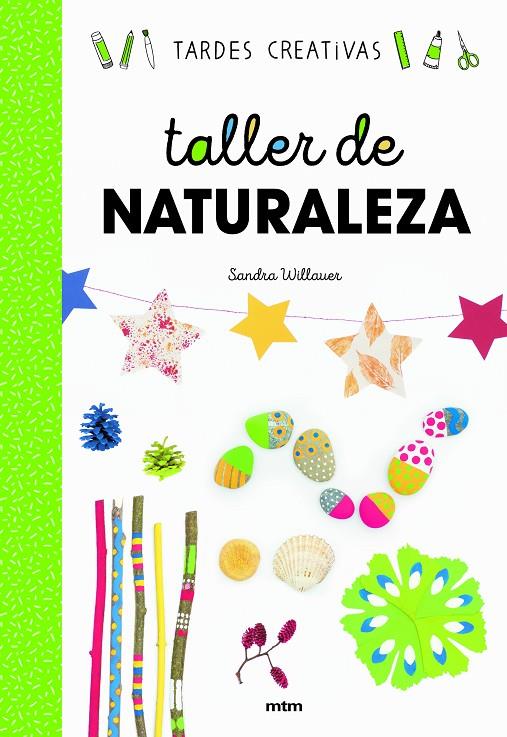 Taller de naturaleza | 9788417165376 | Sandra Willauer