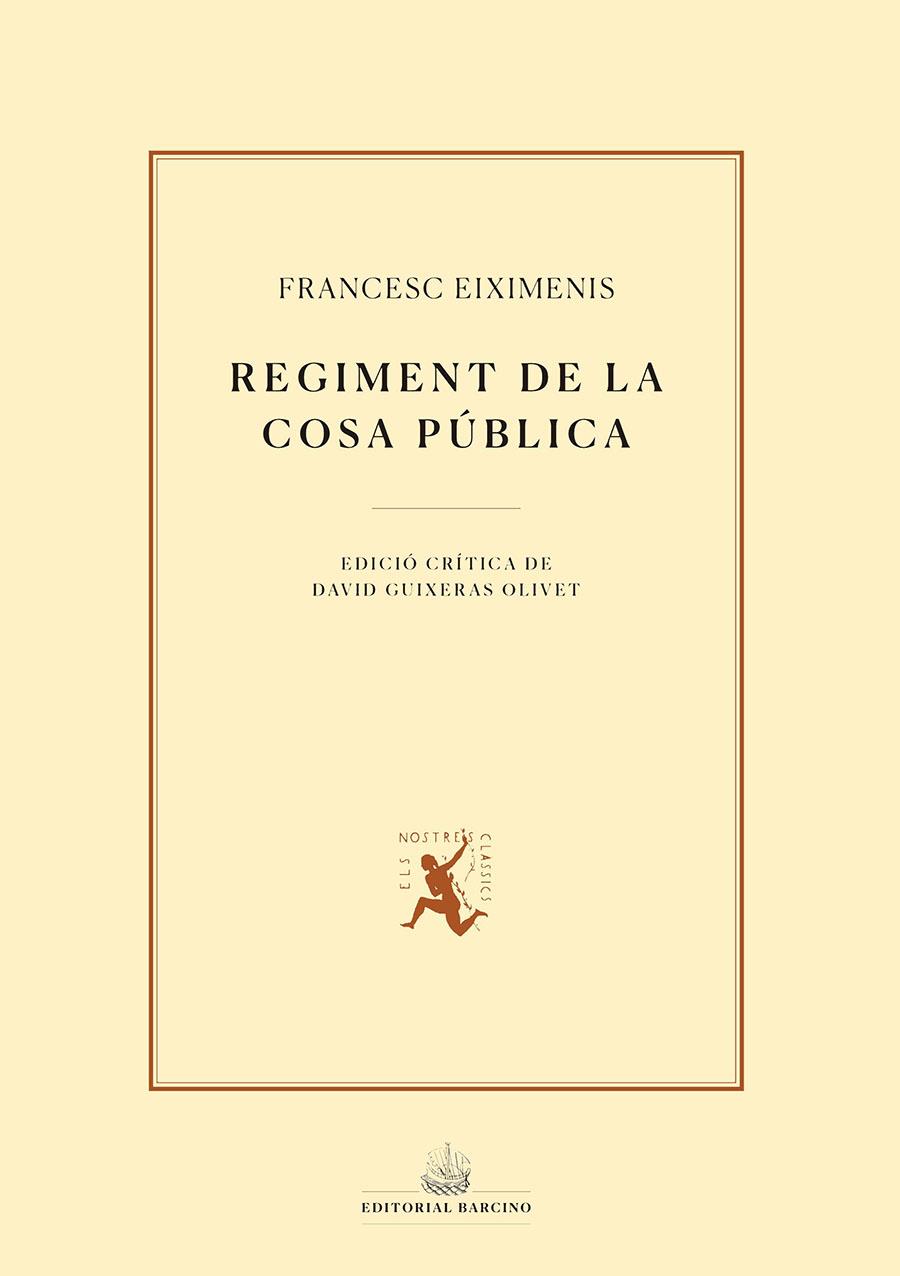 Regiment de la cosa pública | 9788472268746 | Francec Eiximenis