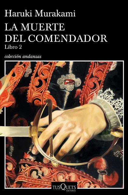 La muerte del comendador : libro 2 | 9788490666326 | Haruki Murakami