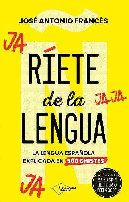 Ríete de la lengua | 9788410243590 | José Antonio Francés