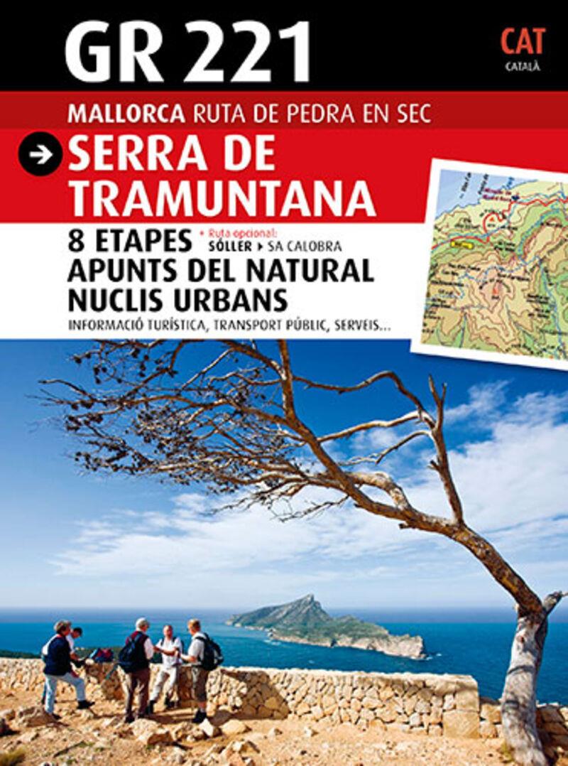 Serra de Tramuntana (GR 221) | 9788484786207 | Miqul Rayó Febrer ; Joan Sastre Arrom ; Vicenç Sastre Arrom