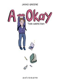 A-Okay : todo saldrá bien | 9788467959116 | Jarad Greene