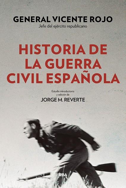 Historia de la Guerra Civil española | 9788490568767 | Vicente Rojo