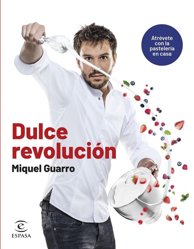 Dulce revolución | 9788467070668 | Miquel Guarro