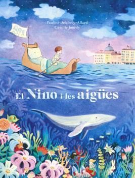 El Nino i les aigües | 9788467945720 | Pauline Delabroy-Allard ; Camille Jourdy