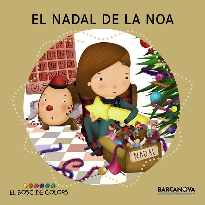 El Nadal de la Noa | 9788448941383 | Estel Baldó ; Rosa Gil ; Maria Soliva ; Elisa Bernat