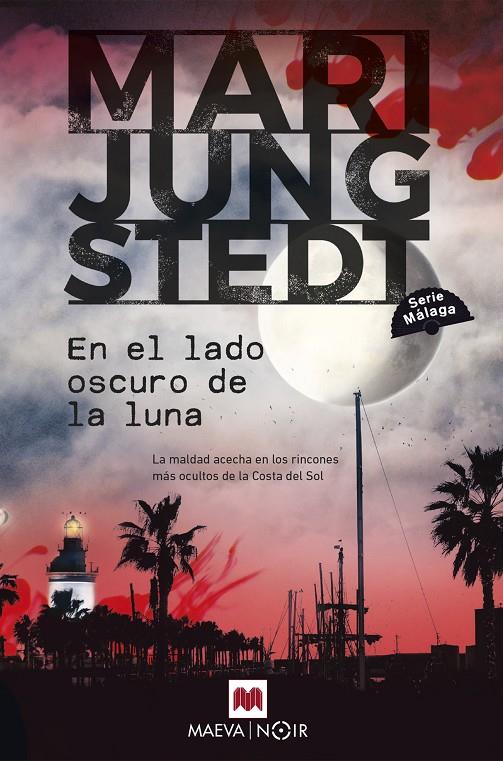 En el lado oscuro de la luna (Serie Málaga; 2) | 9788419638526 | Mari Jungstedt