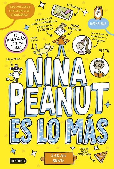 Nina Peanut es lo más (Nina Peanut; 1) | 9788408294023 | Sarah Bowie