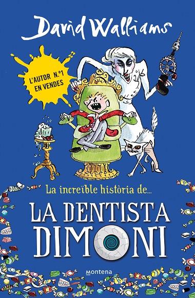 La dentista dimoni | 9788490431917 | David Walliams ; Tony Ross