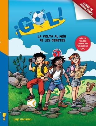 La volta al món de les Cebetes | 9788424648787 | Luigi Garlando