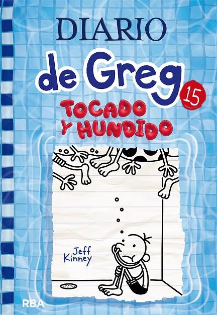 Diario de Greg 15 : Tocado y hundido | 9788427221239 | Jeff Kinney