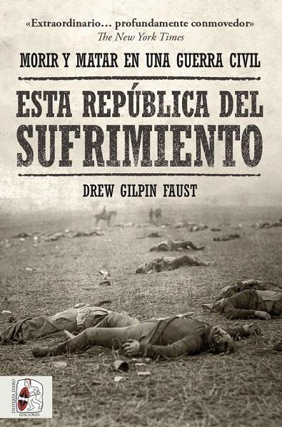 Esta república del sufrimiento | 9788412498554 | Drew Gilpin Faust