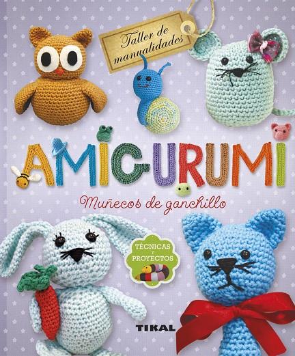 Amigurumi : Muñecos de ganchillo | 9788499283562 | Sweet Sixteen