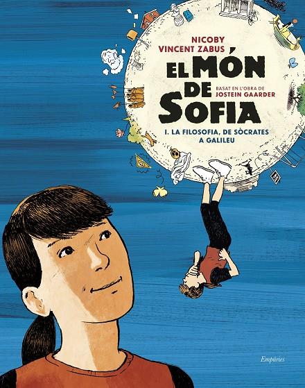 El món de Sofia 1 : La filosofia, de Sòcrates a Galileu | 9788418833540 | Jostein Gaarder ; Nicoby Vincent Zabus ; Nicoby