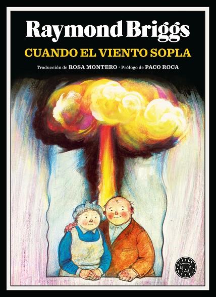 Cuando el viento sopla | 9788410025103 | Raymond Briggs