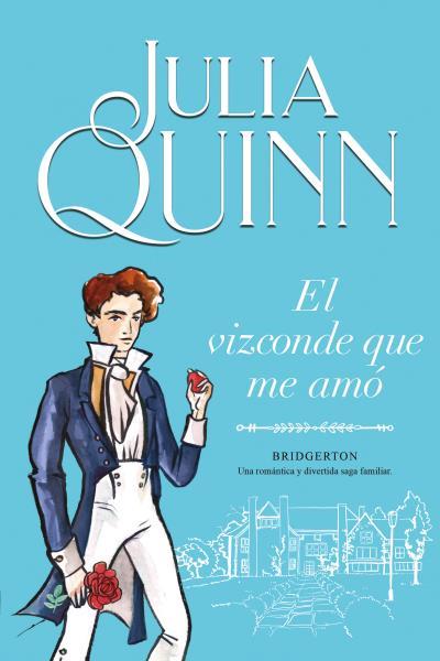 El vizconde que me amó (Bridgerton ; 2) | 9788416327829 | Julia Quinn