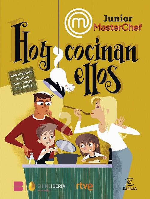 MasterChef Junior : Hoy cocinan ellos | 9788467070644