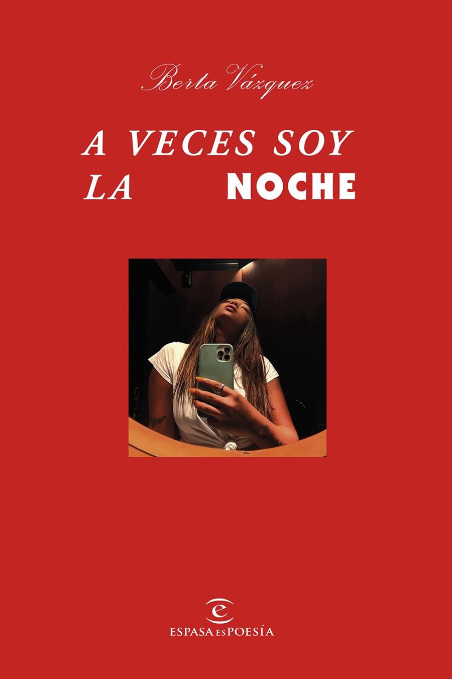 A veces soy la noche | 9788467064896 | Berta Vázquez