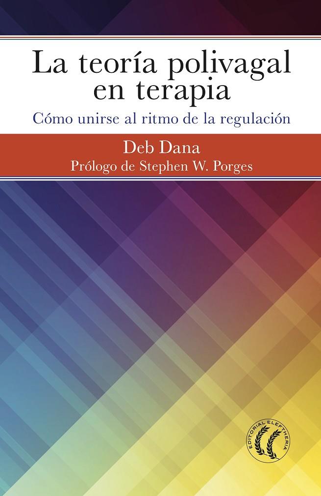 La teoría polivagal en terapia | 9788494964138 | Deb Dana