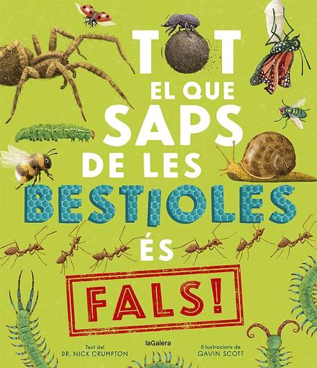 Tot el que saps de les bestioles és fals! | 9788424673529 | Nick Crumpton ; Gavin Scott