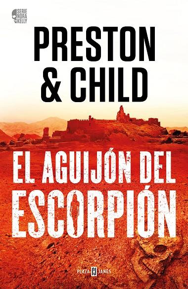 El aguijón del escorpión (Nora Kelly; 2) | 9788401031137 | Douglas Preston ; Lincoln Child