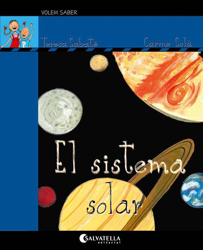 El sistema solar | 9788418427091 | Teresa Sabaté ; Carme Solà 