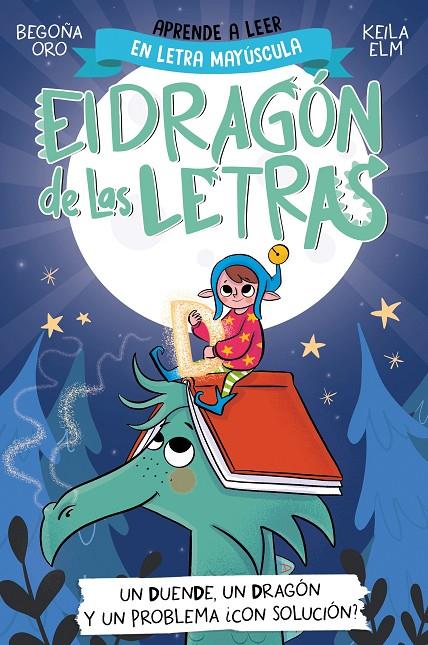 Un duende, un dragón y un problema ¿solucionado? (El dragón de las letras; 3) | 9788448865184 | Begoña Oro ; Keila Elm