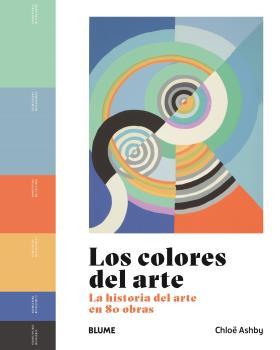 Los colores del arte | 9788419785053 | Chloë Ashby