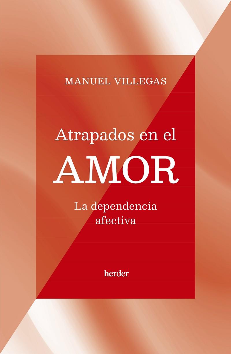 Atrapados en el amor | 9788425450198 | Manuel Villegas