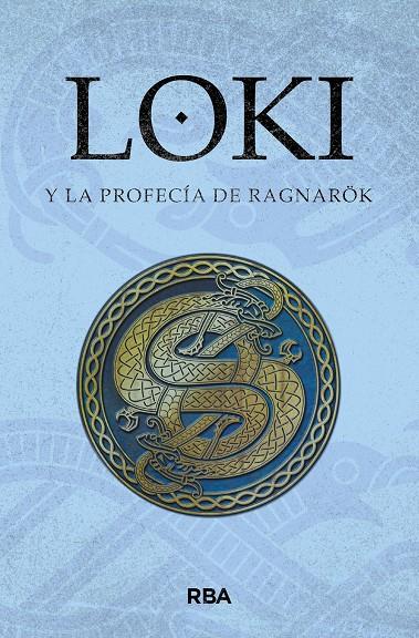 Loki y la profecía de Ragnarök (Loki; 1) | 9788411324144 | Aranzazu Serrano Lorenzo