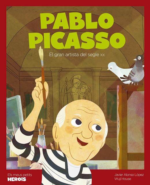 Pablo Picasso : el gran artista del segle XX | 9788413611235 | Javier Alonso López